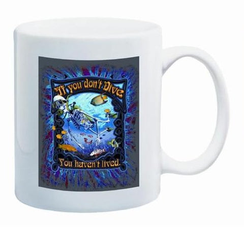 Amphibious Outfitters New 11oz Ceramic Coffee Mug - If You Don't Dive, You Haven't Lived