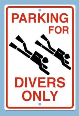 Trident New Parking for Divers Only Street Sign